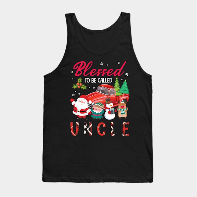 Blessed To Be Called Uncle Merry Christmas Xmas Noel Day Tank Top by bakhanh123